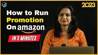 Maximizing Your Sales Potential on Amazon India in 2023 with Promotions