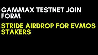 GammaX TestNet Join FormStride Airdrop for Evmos Stakers