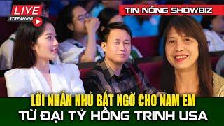 TIN NÓNG SHOWBIZ  Đại Tỷ Hồng Trinh Bất Ngờ Nhắn Nhủ Tới Nam Em Và Bùi Hữu Cường