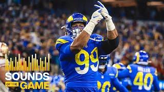 “Winning Time Baby” Rams NFC Championship Win vs. 49ers  Sounds Of The Game