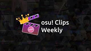 osu Clips Weekly 2023