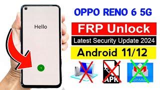 OPPO Reno 6 5G FRP Bypass Android 1112 Update ll Google Account Bypass Without PC Leptop 100% Free