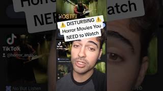 DISTURBING Horror Movies You NEED to Watch ‼️