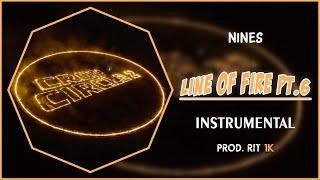 Nines - Line Of Fire Pt. 6  Instrumental Reprod. RIT 1K