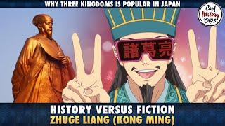 Historical VS Fictional Zhuge Liang Kong Ming Compared. Why is Three Kingdoms Popular in Japan?