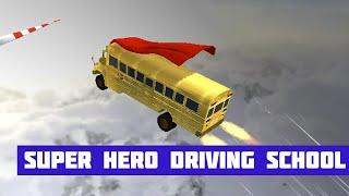 Super Hero Driving School · Free Game · Showcase