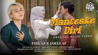 MANTESKE DIRI - Fida AP X James AP  Official Music Video