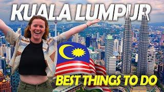 KUALA LUMPUR MALAYSIA  Top Things To Do & Places To Visit 2023