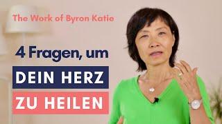 Abschied von Gestern Die Vergangenheit loslassen mit The Work of Byron Katie