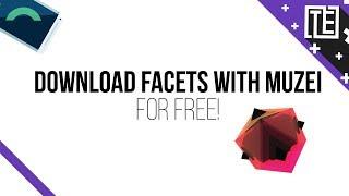 Download Facets for FREE2017