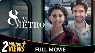 8 A.M. Metro - Hindi Full Movie - Gulshan Devaiah Saiyami Kher Kalpika Ganesh Umesh Kamat