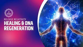 Healing and DNA Regeneration Boost Immune System Meditation - Release Negativity