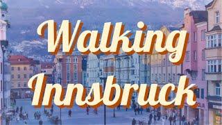 Walking in Innsbruck 4K city Tour