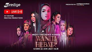 Press Conference Konser Wanita Hebat