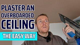 How to Plaster an Overboarded Ceiling  DIY Guide