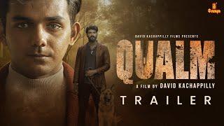 QUALM Short Film  4K Trailer   David Kachappilly  Arshad  Akhil  Aneetta