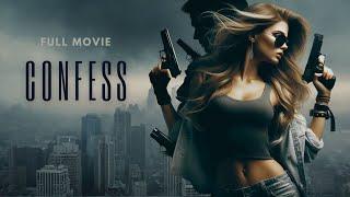 Confess - Hollywood English Movie  Superhit Action Thriller Movie In English