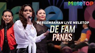 De Fam - Panas  Persembahan Live MeleTOP  Neelofa & Nabil