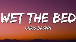 Chris Brown - Wet The Bed Lyrics