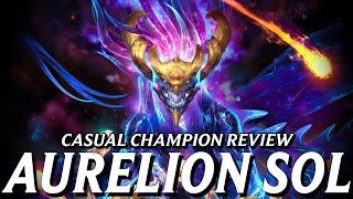 Aurelion Sols rework made him pretty much perfect  Casual Champion Review