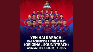 Yeh Hai Karachi Karachi Kings Anthem 2022 Original Soundtrack