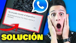 Whatsapp No Vincula Solución  solucionar Error No se pudo vincular el dispositivo