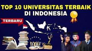 Urutan Peringkat Terbaru 10 UNIVERSITAS TERBAIK di INDONESIA 2023