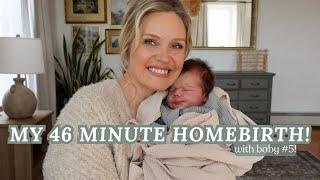 My Home Birth Story 46 Minute Natural Labor