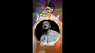 Onurr Canlı Konser - Kendine Has Sunar GZone Pride Ball #onurr #konser #gzone #kendinehas