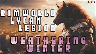 Weathering Winter in the Lycan Legion - A RimWorld Roman Senate themed series  EP7