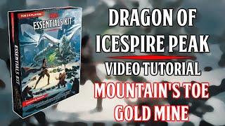 Essentials Kit Dragon Of Icespire Peak -  Video Tutorial - Mountains Toe Goldmine