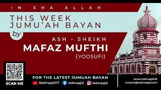 Ash-Shiekh Mafaz Mufthi - Purpose of life - 04-10-2024 - Redmasjid Tamil Jummah Bayan