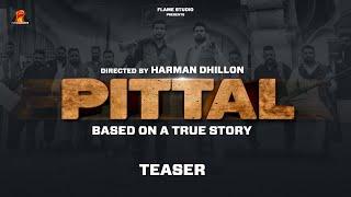 Pittal teaser Tarsem  Flame Studio  Sukh Dandiwal  Kil Banda  New Punjabi Song 2021.