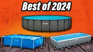 Best Above Ground Pools 2024 - The Only 6 You Should Consider Today