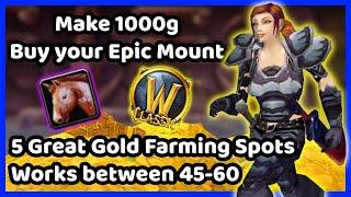 WoW Classic Gold Farming Guide - Best Spots for Grinding Gold - Get Gold for your EPIC Mount 1000G