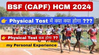 BSF HCM Physical Test 2024  CAPF HCM Physical Date 2024  complete जानकारी Step by step