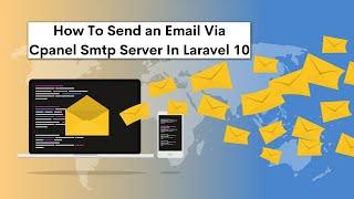 Laravel 10 Setting Up SMTP with Cpanel Hosting