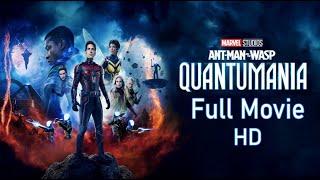 Ant-Man and the Wasp Quantumania 2023 Full Movie - HD Quality