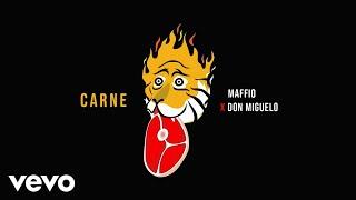Maffio Don Miguelo - Carne Audio