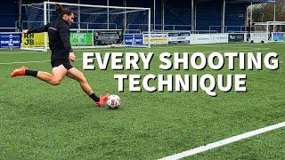 EVERY SHOOTING TECHNIQUE EXPLAINED  TIPS AND ADVICE TO SCORE MORE GOALS