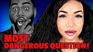The Most DANGEROUS Question ANY Woman Can Ask You  Respond With THIS MUST WATCH