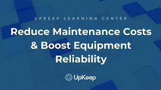 5 Practical Steps to Reduce Maintenance Costs without Sacrificing Equipment Reliability
