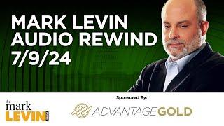 Mark Levin Audio Rewind - 7924