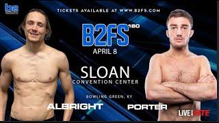 B2 Fighting Series 180  Chris Porter vs Derek Albright 145 Pro