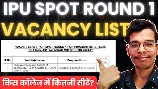 IPU Spot Round 1 Vacancy list out  Ipu Counselling 2024