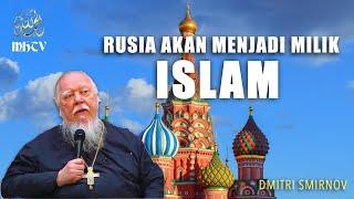 Masa Depan Rusia Milik Islam Dmitri Smirnov Ketua Paderi