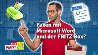 Faxen im Jahr 2024?  Frag FRITZ