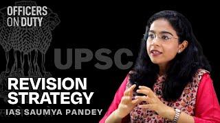 Revision Strategy  Saumya Pandey  IAS 2017