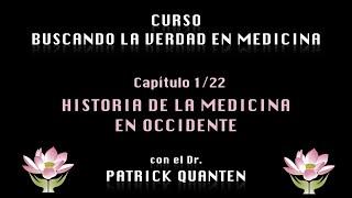 Historia de la Medicina Occidental - Curso buscando la Verdad en Medicina 122