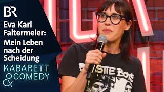 Eva Karl Faltermeier Mein Leben nach der Scheidung  Mittermeiers Lucky Punch Comedy Club  BR